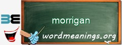 WordMeaning blackboard for morrigan